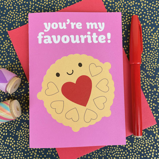 An illustrated card with a happy Jammie Dodger biscuit and the words 'you're my favourite!'